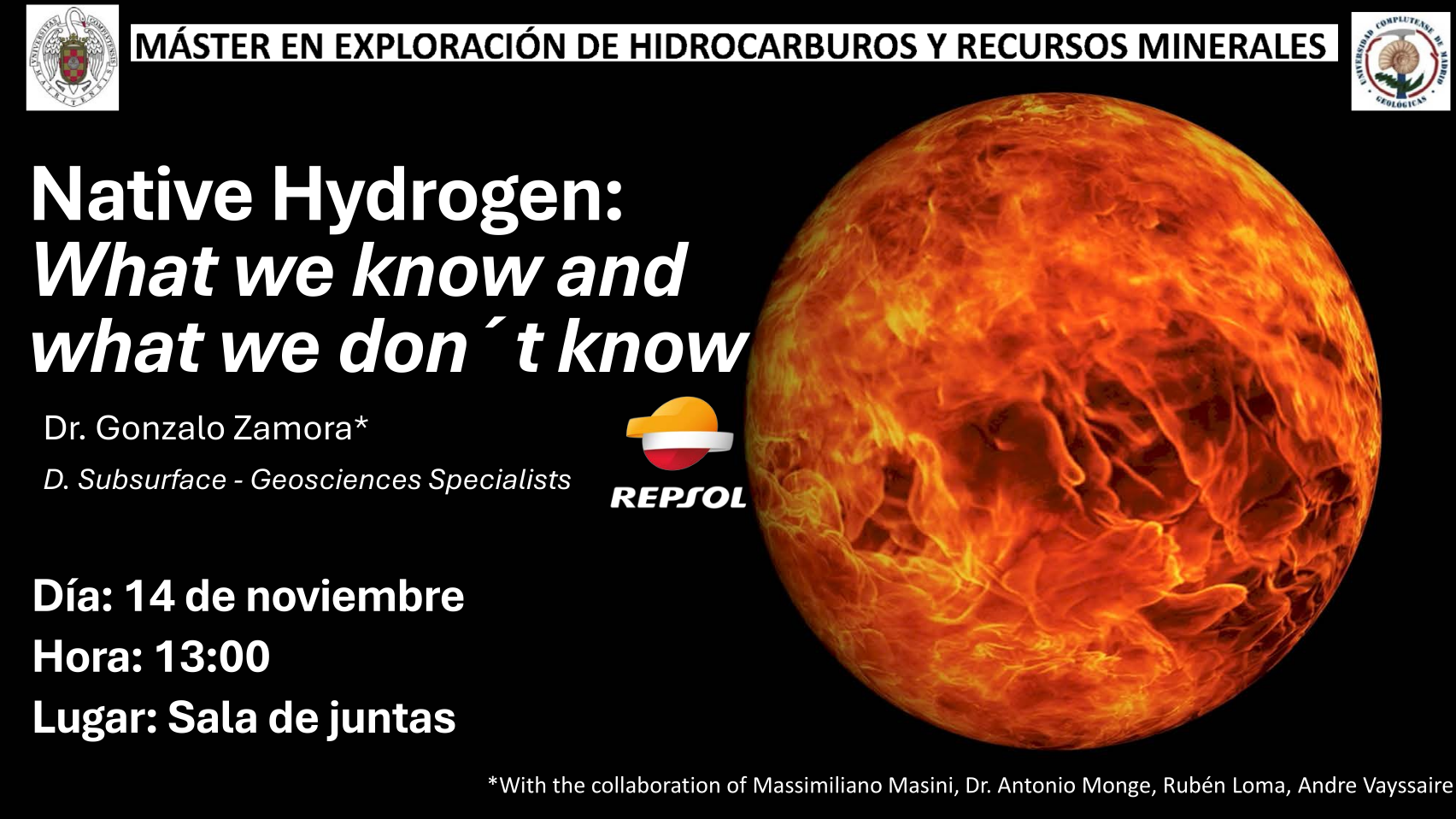 Conferencia de Gonzalo Zamora "Native Hydrogen: What we know and what we don ́t know"